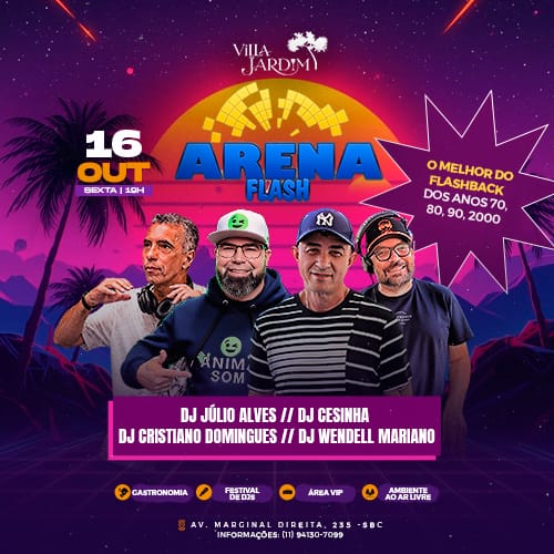 Arena Flash - Flashback Anos 70, 80, 90 e 2000 - Villa Jardim